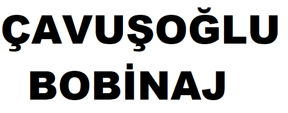Çavuşoğlu Bobinaj